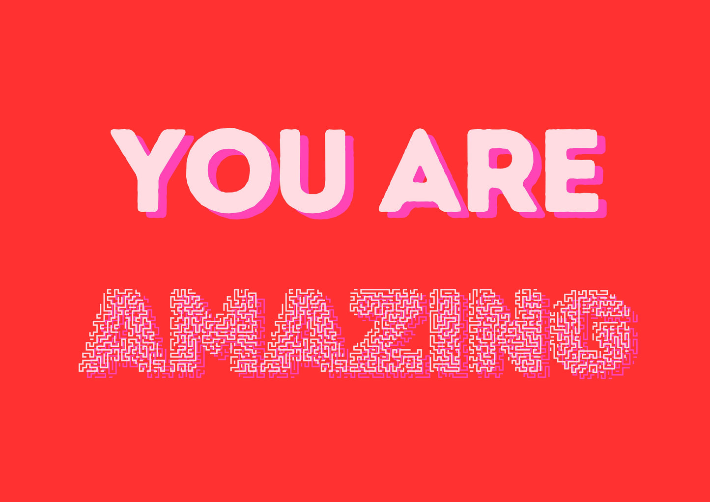 You are amazing